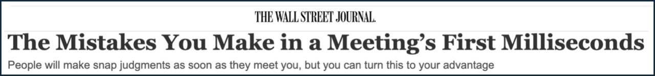 wall street journal mistakes you make in a meetings first milliseconds